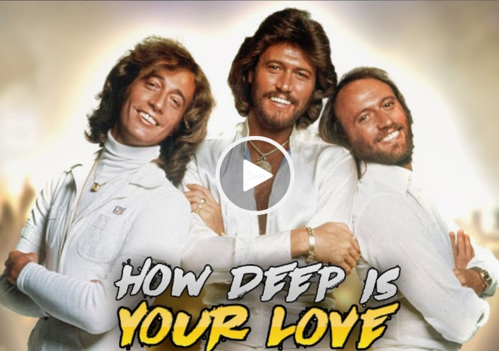 Bee Gees – How Deep Is Your Love