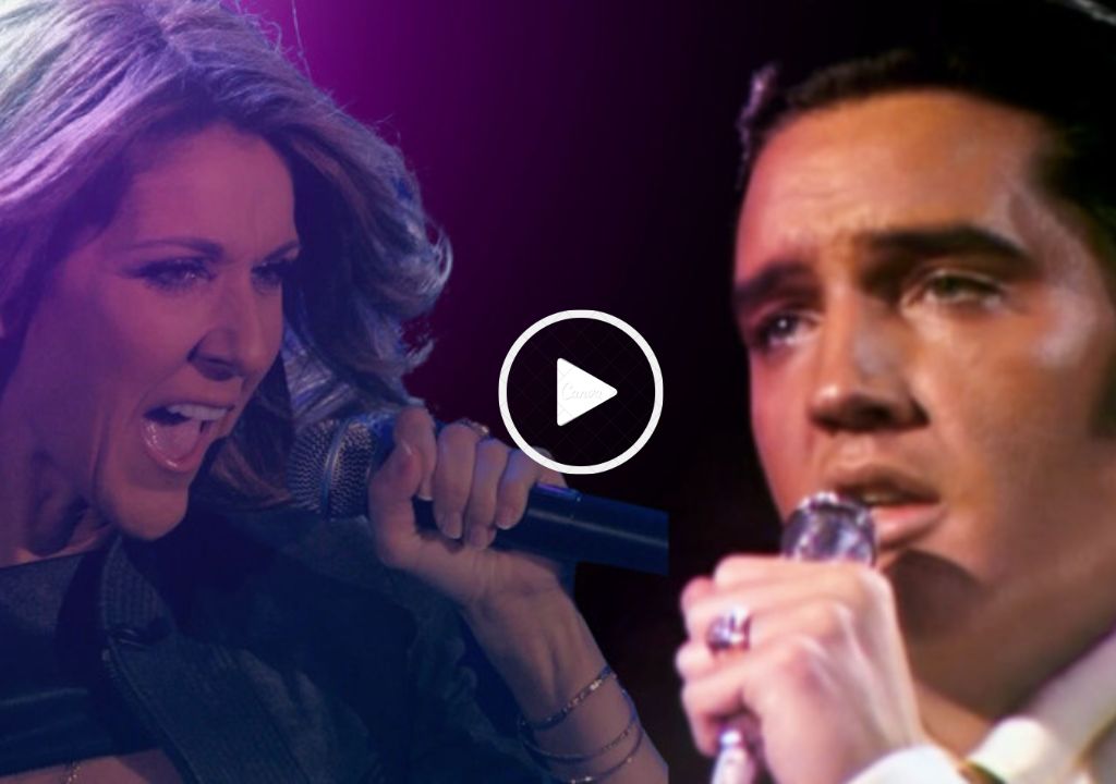 Elvis Presley & Celine Dion – If I Can Dream